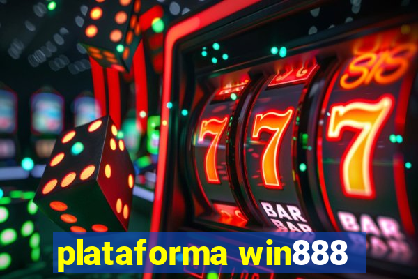 plataforma win888